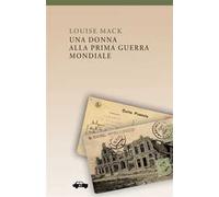 Una donna alla prima guerra mondiale