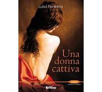 Una donna cattiva