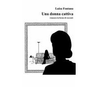 Una donna cattiva