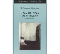 Una donna di mondo e altri racconti