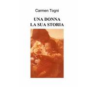Una donna, la sua storia
