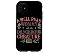 Una donna letta è una creatura pericolosa Custodia per iPhone 11