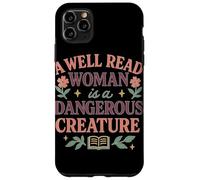 Una donna letta è una creatura pericolosa Custodia per iPhone 11 Pro Max