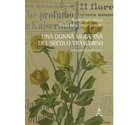 Una donna moderna del secolo trascorso. Marise Ferro giornalista