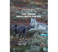 Una donna nella notte polare