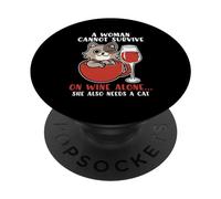 Una donna non può sopravvivere solo con il vino, ha anche bisogno di un gatto PopSockets PopGrip Adesivo