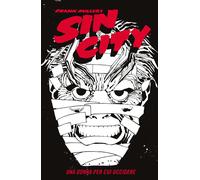 Libri Frank Miller - Una Donna Per Cui Uccidere. Sin City #02
