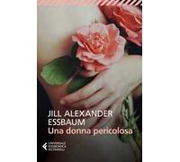 Una donna pericolosa