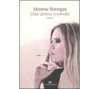 Una donna scomoda