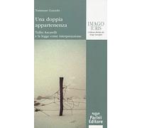 Una doppia appartenenza. Tullio Ascarelli e la legge come interpretazione