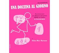 Una dozzina al giorno (dozen a day). Transitional