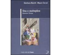Una e molteplice. Ripensare l'Europa