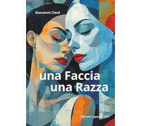 Una Faccia una Razza