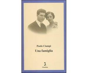 Una famiglia - Ciampi Paolo