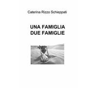 Una famiglia due famiglie