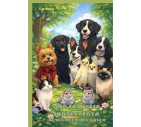 UNA FAMIGLIA INASPETTATA: Il segreto del bosco