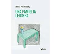 Una famiglia leggera
