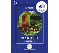 Una famiglia numerosa. Ediz. illustrata. Con audio