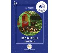 Una famiglia numerosa. Ediz. illustrata. Con audio