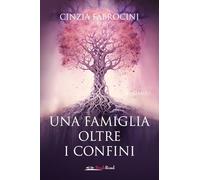 Una famiglia oltre i confini