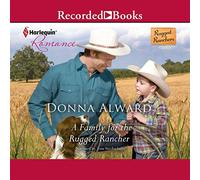 Una famiglia per l'allevatore robusto (The Cowboy for Every Mood Series)