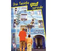 Una famiglia quasi normale
