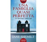 Una famiglia quasi perfetta