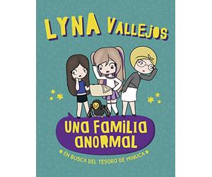 Una familia anormal - En busca del tesoro de Minuca