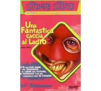 Una fantastica caccia al ladro
