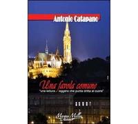 Una favola comune. Una lettura leggera che punta dritta al cuore