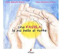 Una favola, la più bella di tutte