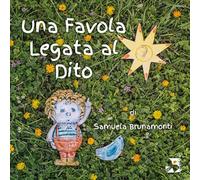 Una favola legata al dito. Ediz. a colori