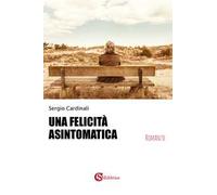 Una felicità asintomatica