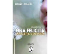 Una felicità leggera leggera