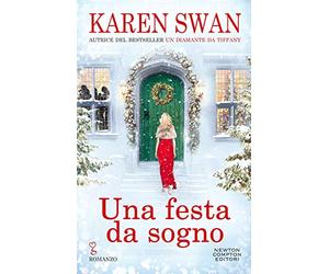 Una festa da sogno. Dall'autrice numero 1 in classifica in Italia, arriva la storia d'amore più romantica dell’anno