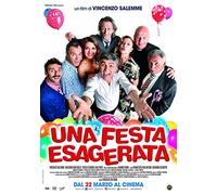 Una Festa Esagerata