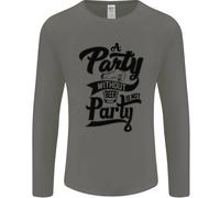 Una Festa Senza Birra Alcol Divertente Birra Gin Uomo Manica Lunga T-Shirt