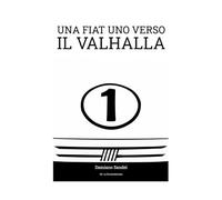 Una FIAT Uno verso il Valhalla