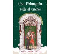 Una fidanzata sotto al vischio