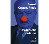 Una filosofía de la risa