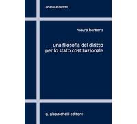 Una filosofia del diritto per lo stato costituzionale