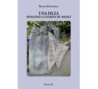 Una filza. Pensando a Caterina de' Medici - 2020 - Nuova S1