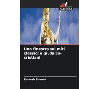 Una finestra sui miti classici e giudaico-cristiani