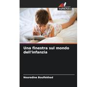 Una finestra sul mondo dell'infanzia