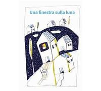 Una finestra sulla luna