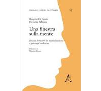 Una finestra sulla mente. Percorsi formativi fra mentalizzazione e patologie borderline