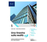 Una finestra sulla realtà. Corso di diritto ed economia. Per il primo biennio degli Ist. tecnici industriali. Con e-book. Con espansione online (Vol. 1)