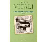 Una finestra vistalago. Nuova ediz.