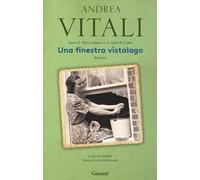 Una finestra vistalago. Nuova ediz.