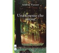 Una foresta che cresce